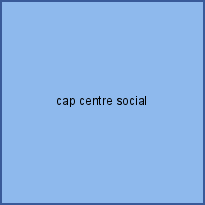 cap centre social