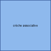 crèche associative