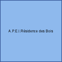 A.P.E.I.Résidence des Bois