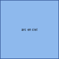 arc en ciel