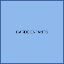 GARDE ENFANTS