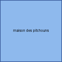 maison des pitchouns