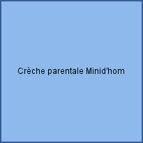 Crèche parentale Minid'hom