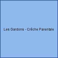 Les Gardons - Crêche Parentale