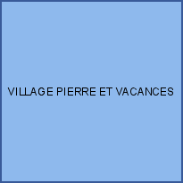 VILLAGE PIERRE ET VACANCES