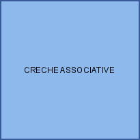 CRECHE ASSOCIATIVE