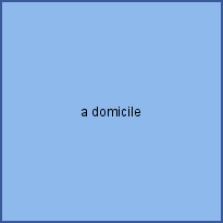 a domicile