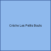 Crèche Les Petits Bouts