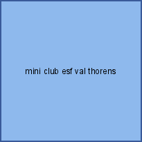 mini club esf val thorens