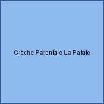 Crèche Parentale La Patate