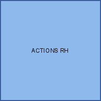ACTIONS RH