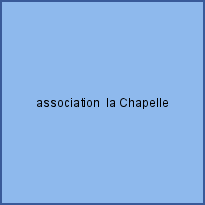 association  la Chapelle