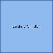 savoirs et formation