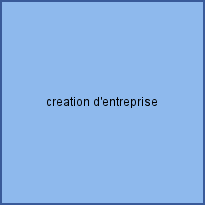 creation d'entreprise