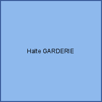 Halte GARDERIE