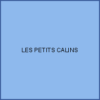 LES PETITS CALINS