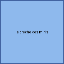 la créche des minis