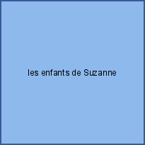 les enfants de Suzanne