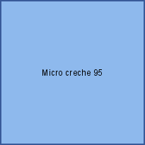 Micro creche 95