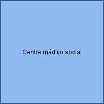 Centre médico social