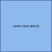 centre louis defond