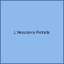 L'Assurance Retraite