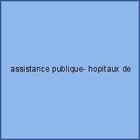 assistance publique- hopitaux de paris