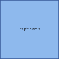 les p'tits amis