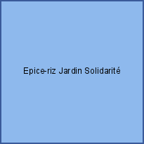Epice-riz Jardin Solidarité
