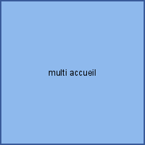 multi accueil