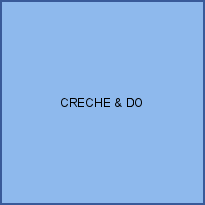 CRECHE & DO