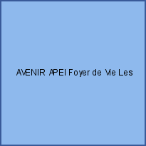 AVENIR APEI Foyer de Vie Les Mésanges