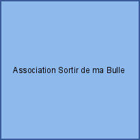 Association Sortir de ma Bulle