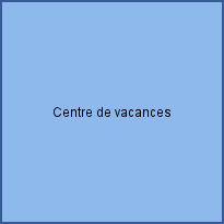 Centre de vacances