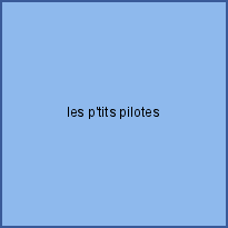 les p'tits pilotes