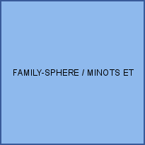 FAMILY-SPHERE / MINOTS ET MINOTES SAS