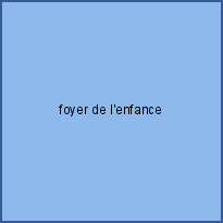 foyer de l'enfance
