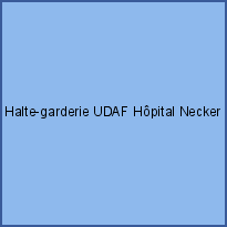 Halte-garderie UDAF Hôpital Necker