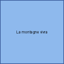 La montagne vivra