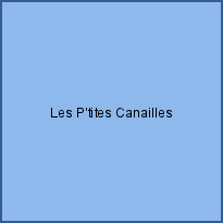 Les P'tites Canailles