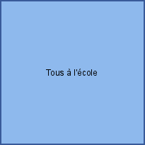 Tous à l'école