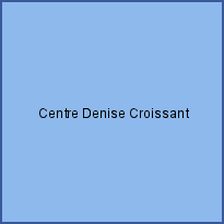 Centre Denise Croissant (Association VIVRE)