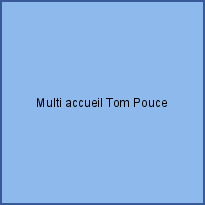 Multi accueil Tom Pouce