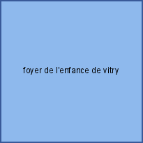 foyer de l'enfance de vitry