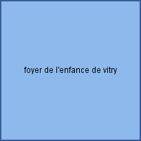 foyer de l'enfance de vitry
