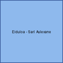 Eiduloa - Sarl Aulexane