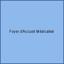 Foyer d'Accueil Médicalisé