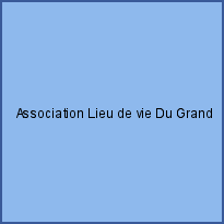 Association Lieu de vie Du Grand Breuilh