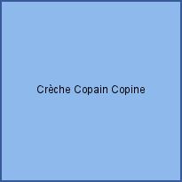 Crèche Copain Copine