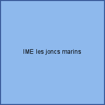 IME les joncs marins